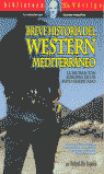 BREVE HISTORIA DEL WESTERN MEDITERRANEO