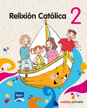 RELIXION CATOLICA 2º PRIMARIA. TOBIH