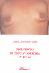 NEGLIGENCIAS EN CIRUGIA Y ANESTESIA ESTETICAS