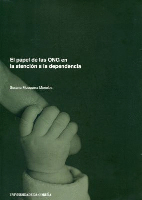EL PAPEL DE LAS ONG EN LA ATENCIÓN A LA DEPENDECIA
