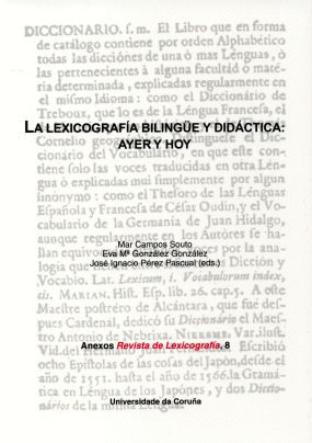 LA LEXICOGRAFÍA BILINGÜE Y DIDÁCTICA: AYER Y HOY