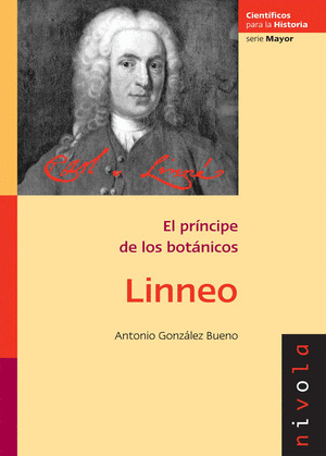 LINNEO. EL PRINCIPE DE LOS BOTANICOS