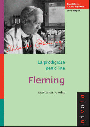 FLEMING LA PRODIGIOSA PENICILINA