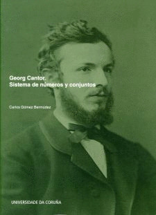 GEORG CANTOR. SISTEMA DE NÚMEROS Y CONJUNTOS