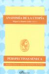 ANATOMIA DE LA UTOPIA PERSPECTIVA SENECA