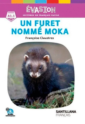 FURET NOMME MOKA, UN (LECTURES EN FRANCAISE FACILE)
