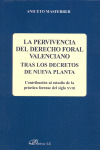 PERVIVENCIA DERECHO FORAL VALENCINO,LA