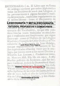 LEXICOGRAFÍA Y METALEXICOGRAFÍA. ESTUDIOS, PROPUESTAS Y COMENTARIOS