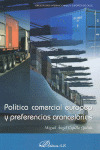 POLITICA COMERCIAL EUROPEA Y PREFERENCIAS ARANCELARIAS
