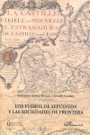 FUEROS DE SEPULVEDA Y LAS SOCIEDADES DE FRONTERA LOS