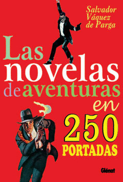 NOVELAS  AVENTURAS EN 250 PORTADAS