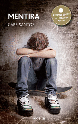 MENTIRA  (PREMIO EDEBE 2015)