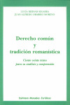DERECHO COMUN Y TRADICION ROMANISTICA