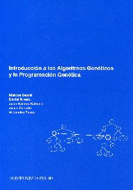 INTRODUCCIÓN A LOS ALGORITMOS GENÉTICOS Y A LA PROGRAMACIÓN GENÉTICA