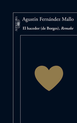 EL HACEDOR (DE BORGES) REMAKE (DIGITAL)