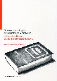 NUEVAS TECNOLOGÍAS EN BIBLIOTECAS Y ARCHIVOS