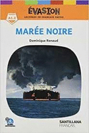 EVASION NE 1 MAREE NOIRE