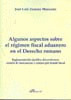 ALGUNOS ASPECTOS SOBRE EL RÉGIMEN FISCAL ADUANERO EN EL DERECHO ROMANO