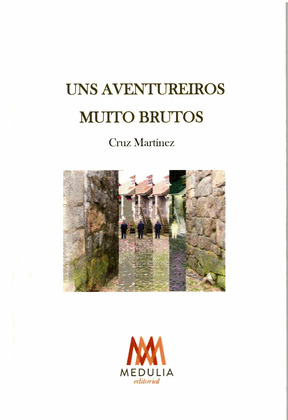 AVENTUREIROS MUITO BRUTOS, UNS