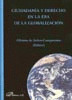 CIUDADANÍA Y DERECHO EN LA ERA DE LA GLOBALIZACIÓN