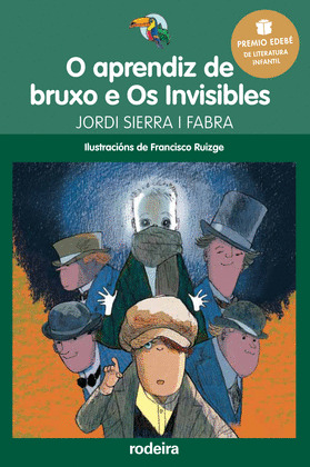PREMIO EDEBE INFANTIL 2016: O APRENDIZ DE BRUXO E OS INVISIBLES