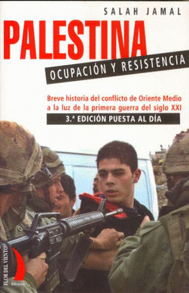 PALESTINA. OCUPACION Y RESISTENCIA