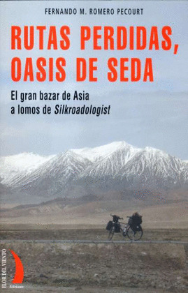 RUTAS PERDIDAS, OASIS DE SEDA