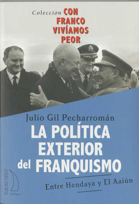 POLITICA EXTERIOR DEL FRANQUISMO, LA