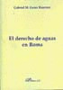 EL DERECHO DE AGUAS EN ROMA