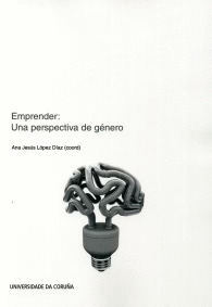 EMPRENDER: UNA PERSPECTIVA DE GÉNERO