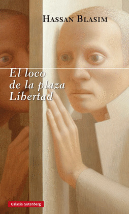 LOCO DE LA PLAZA LIBERTAD, EL