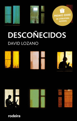 DESCOÑECIDOS: PREMIO EDEBE DE LITERATURA JUVENIL 2018