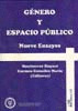 GÉNERO Y ESPACIO PÚBLICO