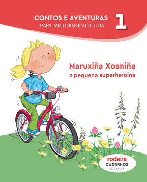 MARUXIÑA XOANIÑA, A PEQUENA SUPERHEROÍNA, 1ºPRIMARIA. PROXECTOS