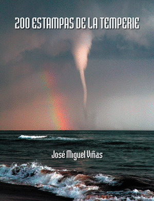 200 ESTAMPAS DE LA TEMPERIE