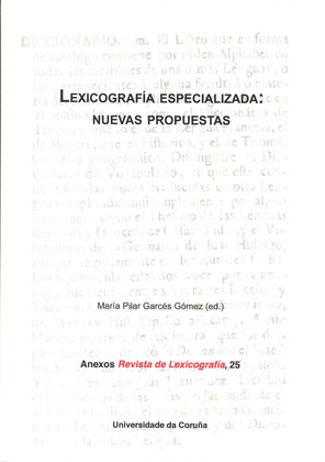 LEXICOGRAFÍA ESPECIALIZADA: NUEVAS PROPUESTAS