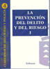 LA PREVENCIÓN DEL DELITO Y DEL RIESGO
