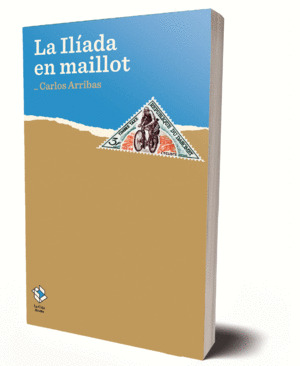 ILÍADA EN MAILLOT, LA