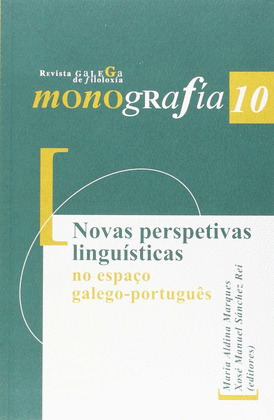 NOVAS PERSPETIVAS LINGUÍSTICAS NO ESPAÇO GALEGO-PORTUGUÊS