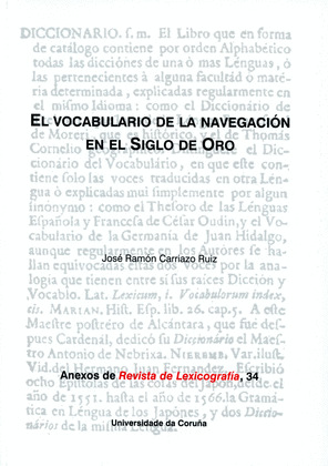 EL VOCABULARIO DE LA NAVEGACIÓN EN SIGLO DE ORO
