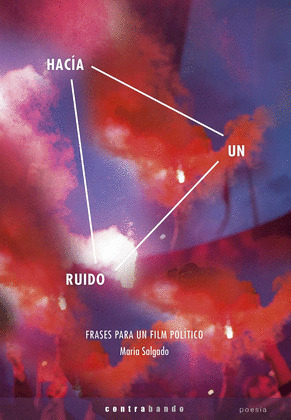 HACÍA UN RUIDO