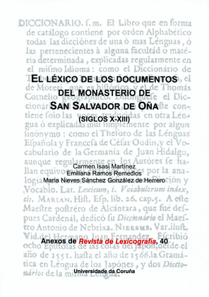 LÉXICO DE LOS DOCUMENTOS DEL MONASTERIO DE SAN SALVADOR DE OÑA, EL (SIGLOS X-XIII)