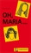 OH MARIA