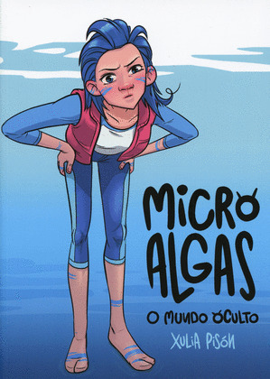 MICRO ALGAS. O MUNDO OCULTO