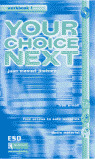 3ESO YOUR CHOICE NEXT 1 (WORKBOOK)