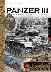 PANZER III. EL VETERANO DE LAS PANZERDIVISIONEN