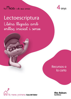 RECURSOS CARTA LECTOESCRIPTURA 4 ANYS LA MEVA PRIMERA CASA DEL SABER BALEARS ILL