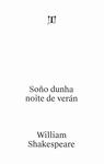 SOÑO DUNHA NOITE DE VERÁN (EDICIÓN BILINGÜE INGLÉS - GALEGO)