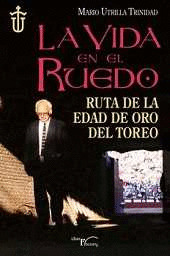 LA VIDA EN EL RUEDO