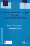 MODIFICACIONES ESTRUCTURALES DE LAS SOCIEDADES MERCANTILES